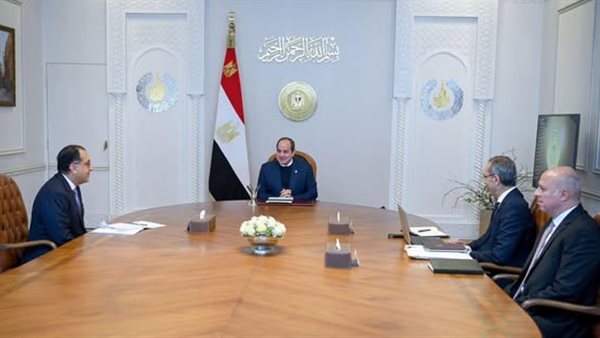 توجيهات عاجلة من الرئيس السيسي