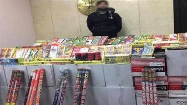 القبض على عامل بحوزته 3 ملايين قطعة ألعاب نارية بالفيوم