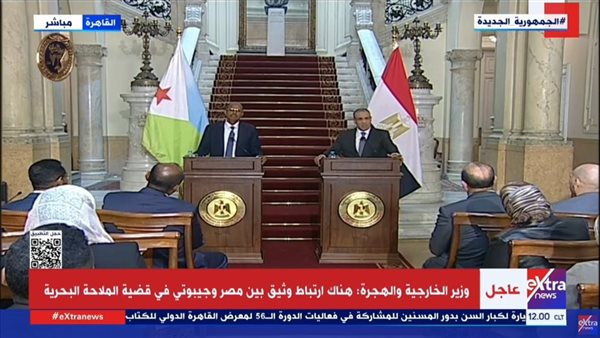 الدكتور بدر عبد العاطي، وزير الخارجية، ونظيره الجيبوتي