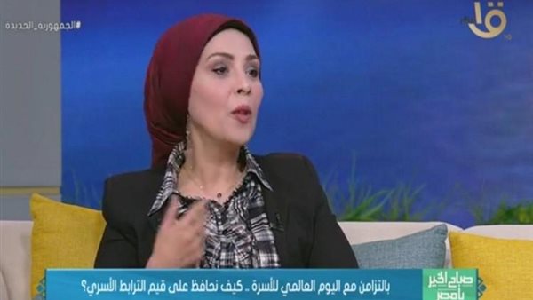 الدكتورة عزة زيان، استشارى العلاقات الاجتماعية والأسرية