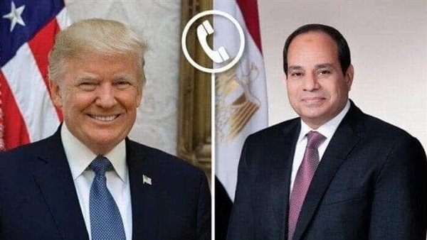 تفاصيل مكالمة الرئيس السيسي وترامب اليوم