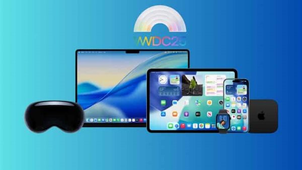 أبرز ما أعلنته آبل في مؤتمر WWDC 2025، تحديثات هائلة لجميع م