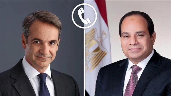 اتصال هاتفي بين الرئيس السيسي ورئيس الوزراء اليوناني