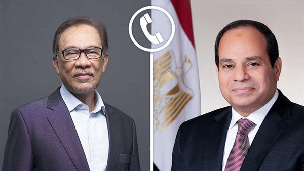 الرئيس السيسي يتلفى  اتصالا هاتفيا من رئيس وزراء ماليزيا