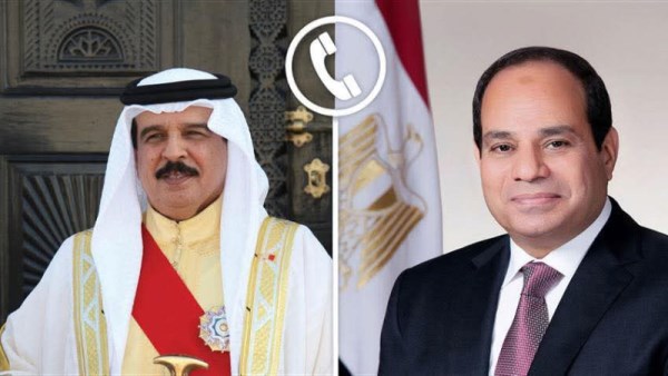 الرئيس السيسي يتلقى اتصال هاتفي من ملك البحرين 