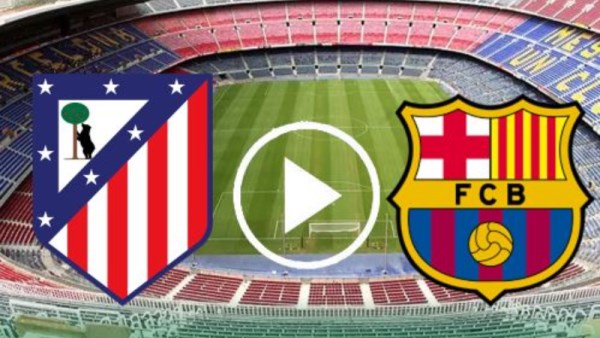 بث مباشر برشلونة وأتليتكو مدريد