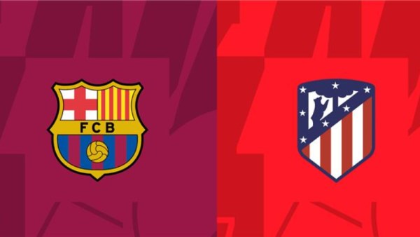 برشلونة وأتلتيكو مدريد